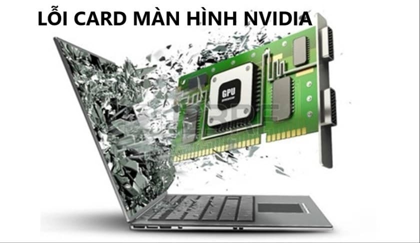Cách khắc phục tạm thời lỗi card màn hình NVIDIA Cách khắc phục tạm thời lỗi card màn hình NVIDIA